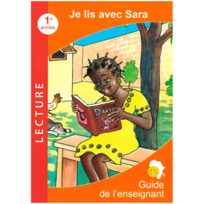 Je lis avec Sara - Guide l'enseignant 1ere Année  
