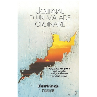 Journal d’un malade ordinaire - Elisabeth Smadja