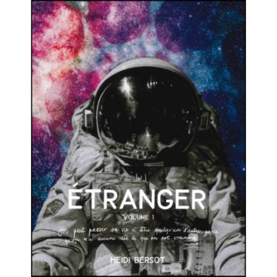 Etranger - volume 1 - Heidi Bersot