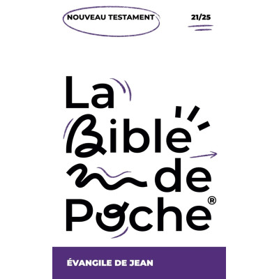 L’Evangile de Jean : La Bible de Poche volume 21/25